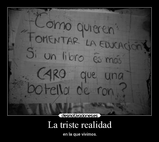 La triste realidad - 
