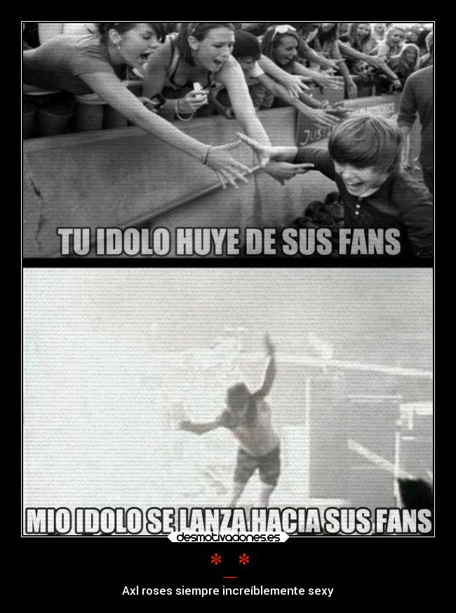 *_* - Axl roses siempre increíblemente sexy