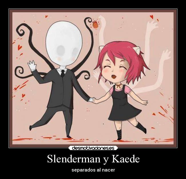 carteles theinmortals raptorhunters anime elfen lied creepypasta kaede lucy nyu slenderman desmotivaciones