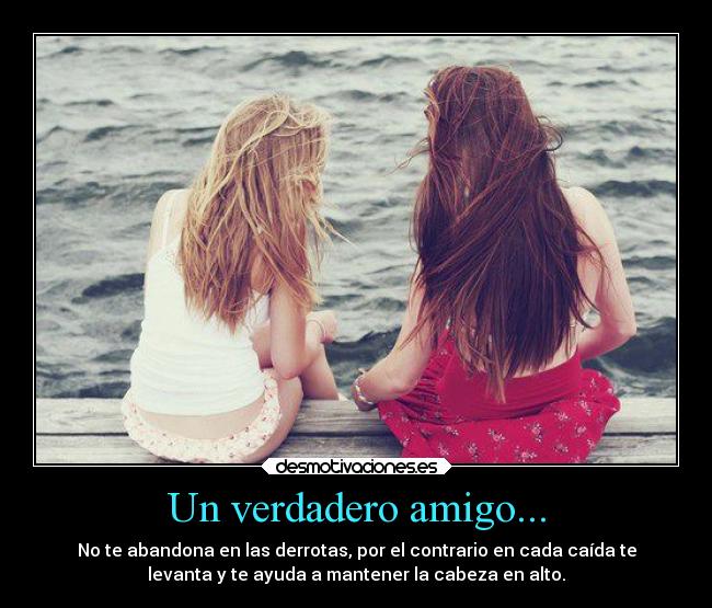 Un verdadero amigo... -