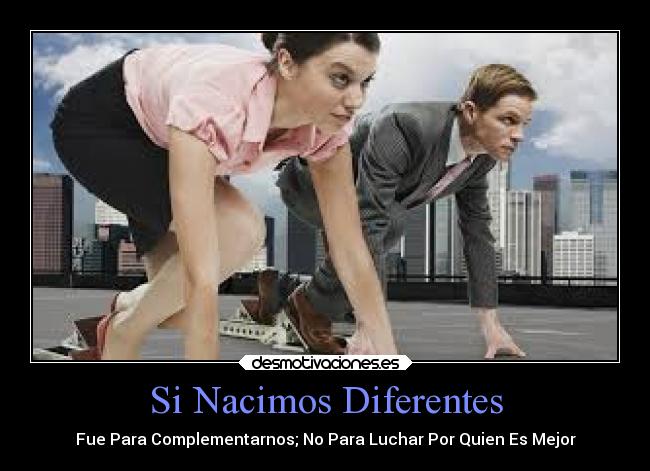 Si Nacimos Diferentes -