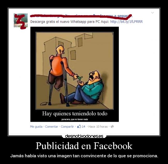 Publicidad en Facebook - Jamás había visto una imagen tan convincente de lo que se promociona.