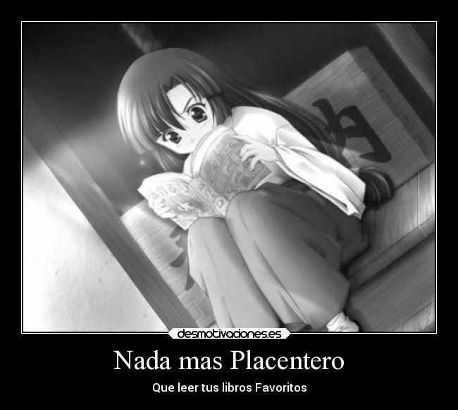 Nada mas Placentero -