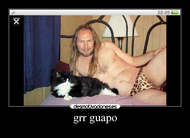 grr guapo -