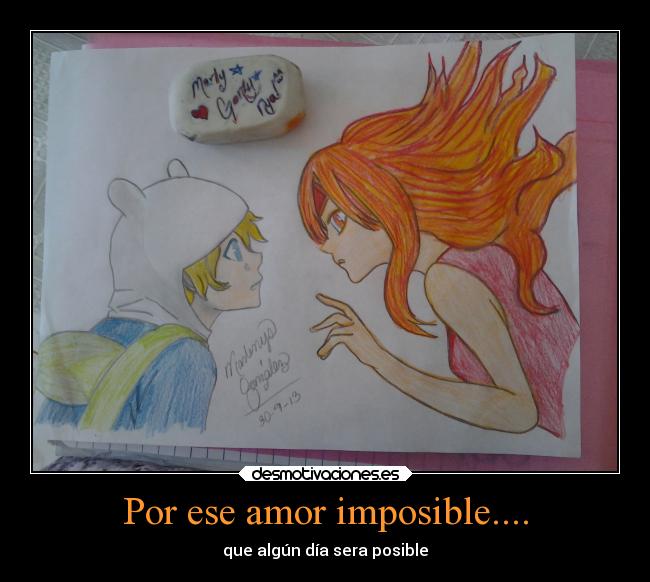 Por ese amor imposible.... -