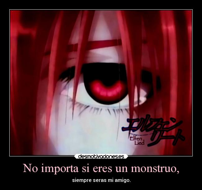 No importa si eres un monstruo, - 