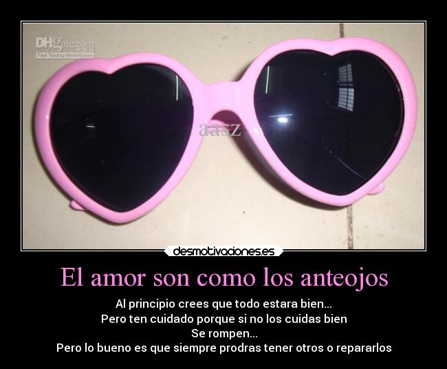 El amor son como los anteojos - 