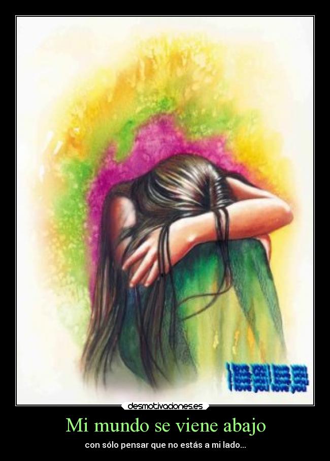 Mi mundo se viene abajo -