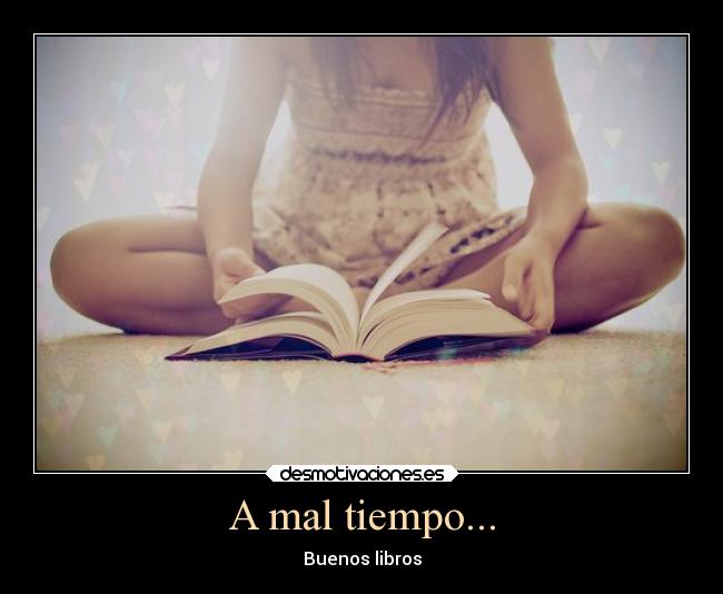 A mal tiempo... - 
