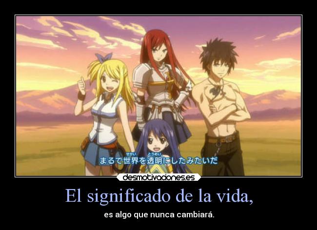 carteles vida anime fairy tail lucy wendy gray frase evidence opening desmotivaciones
