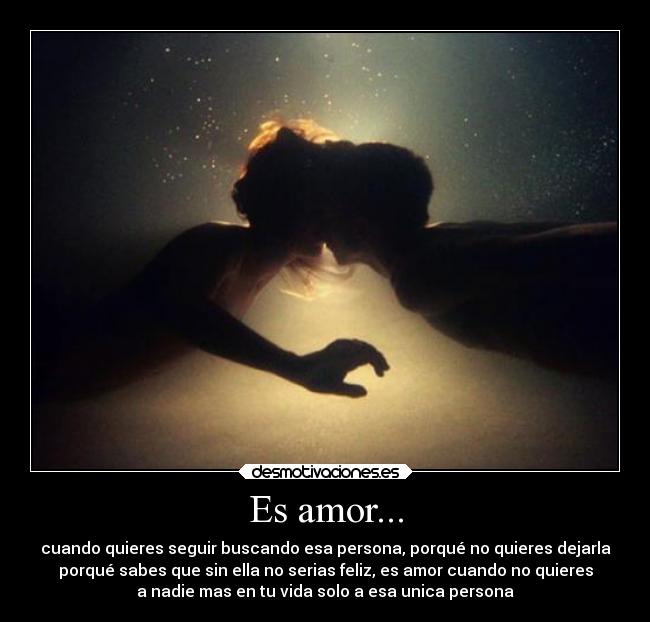 Es amor... -