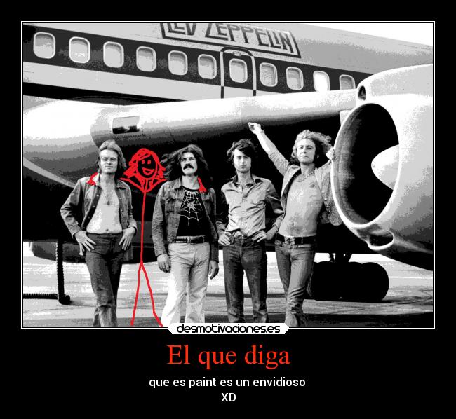 El que diga - que es paint es un envidioso 
XD