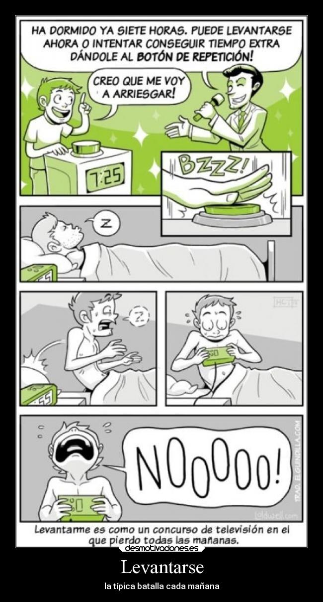 Levantarse - la típica batalla cada mañana