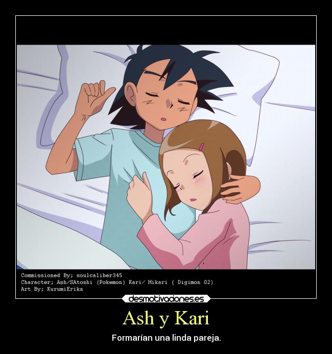Ash y Kari - Formarían una linda pareja.