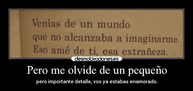 Pero me olvide de un pequeño -