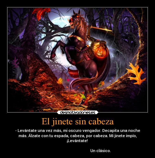 El sin cabeza Desmotivaciones