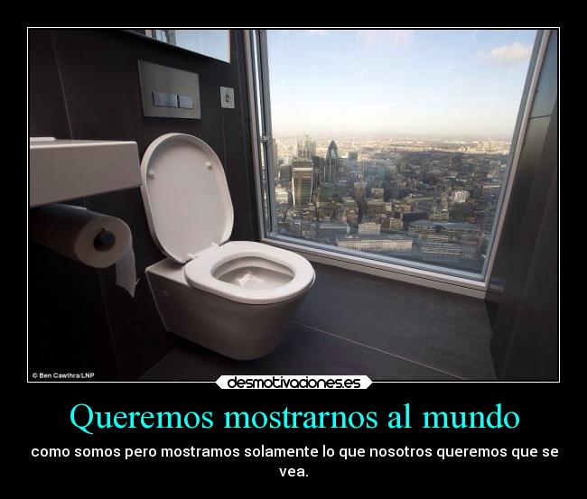 Queremos mostrarnos al mundo -