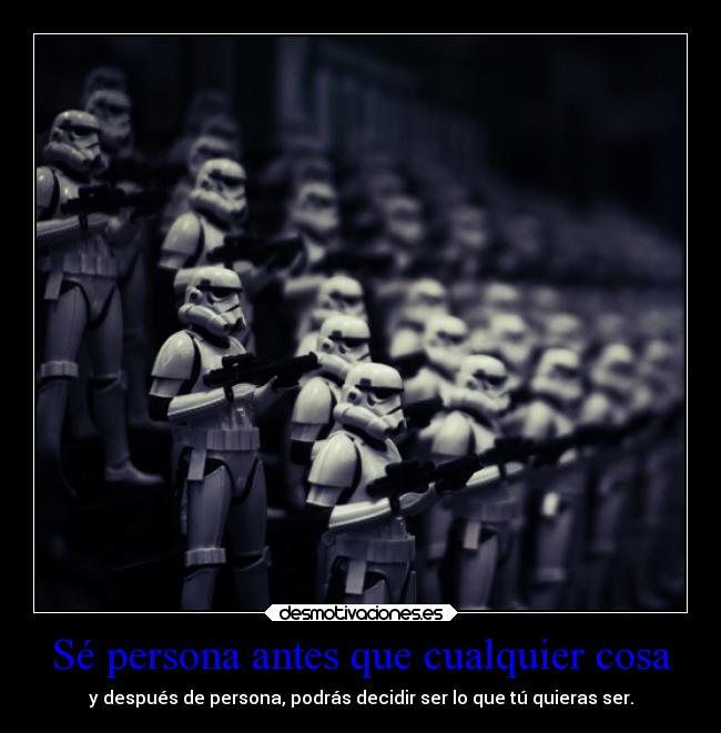 Sé persona antes que cualquier cosa - 