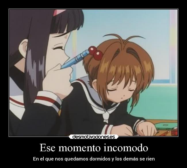 Ese momento incomodo - En el que nos quedamos dormidos y los demás se rien