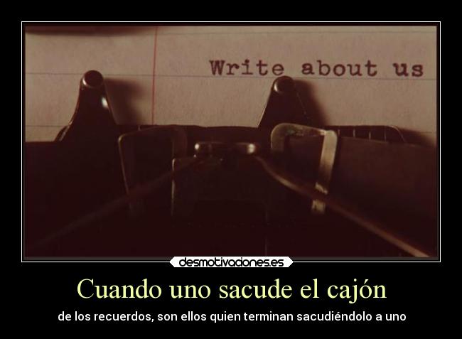 Cuando uno sacude el cajón -