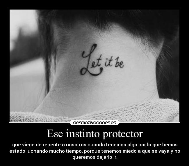 Ese instinto protector - 