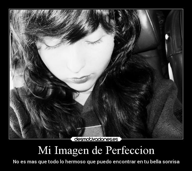 Mi Imagen de Perfeccion -