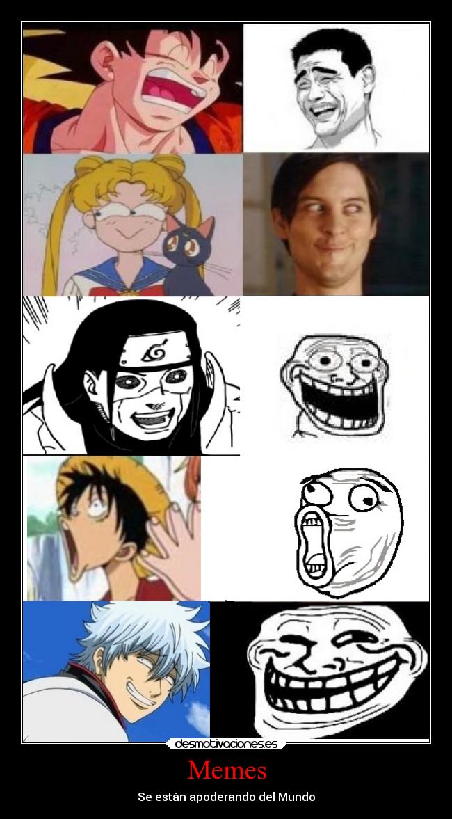 carteles memes anime manga dragon ball goku naruto hashirama senju sailor moon piece monkey luffy gintoki gintama desmotivaciones