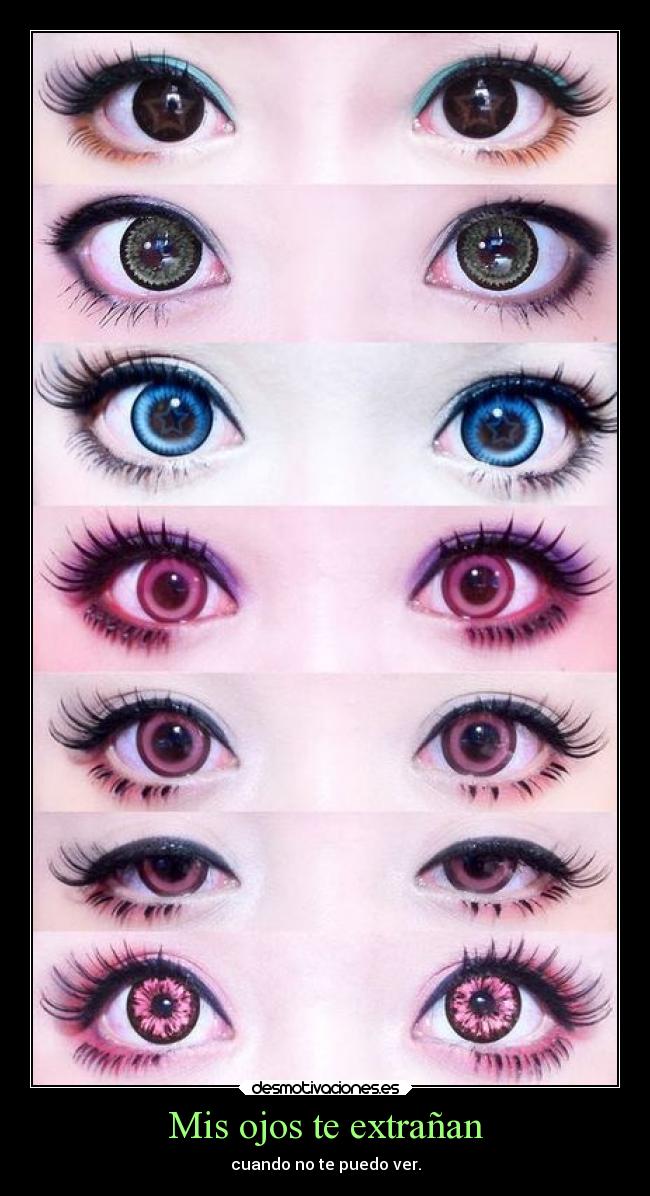 Mis ojos te extrañan - cuando no te puedo ver.