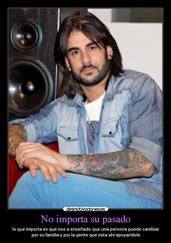 No importa su pasado -