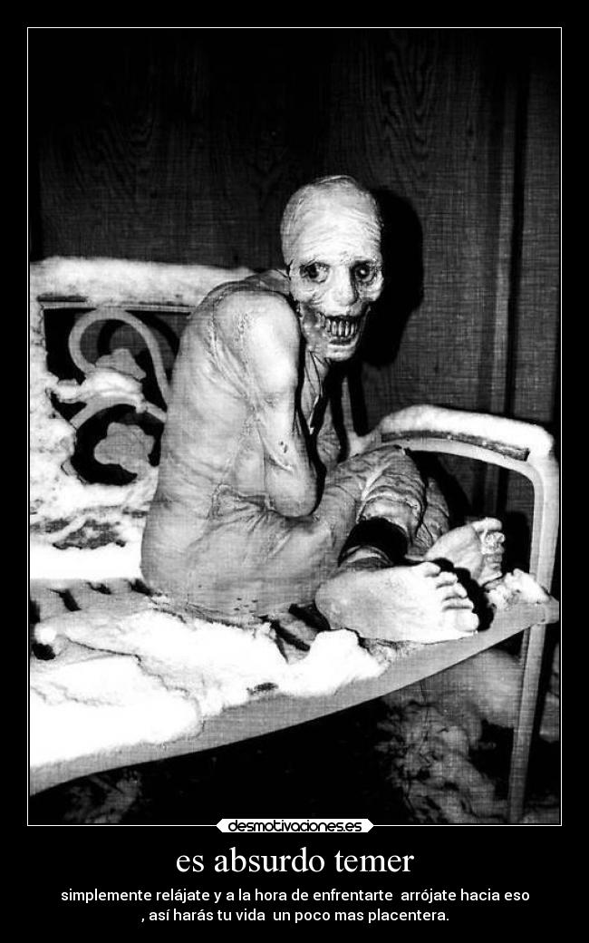 es absurdo temer -