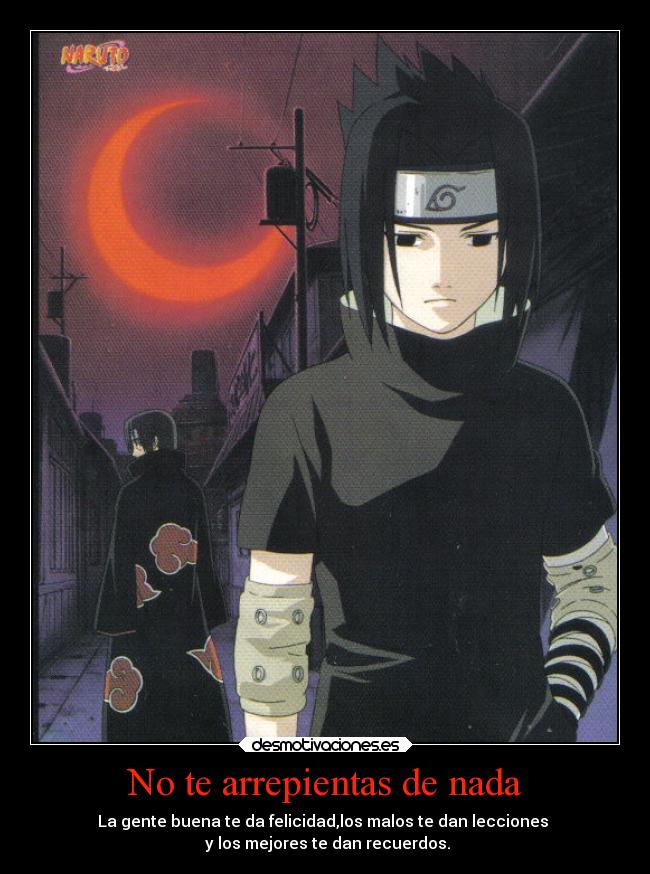 No te arrepientas de nada - La gente buena te da felicidad,los malos te dan lecciones 
 y los mejores te dan recuerdos.