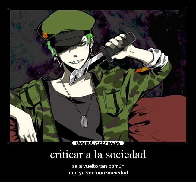 criticar a la sociedad -