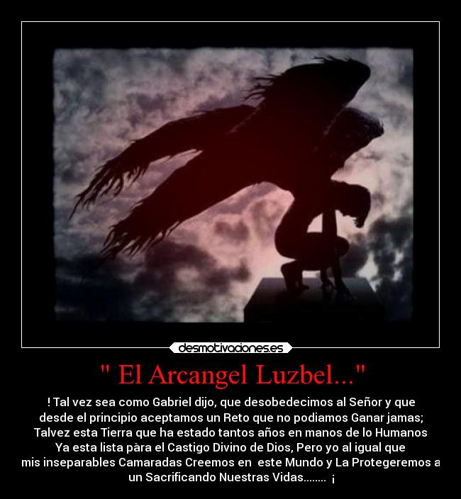 El Arcangel Luzbel... -