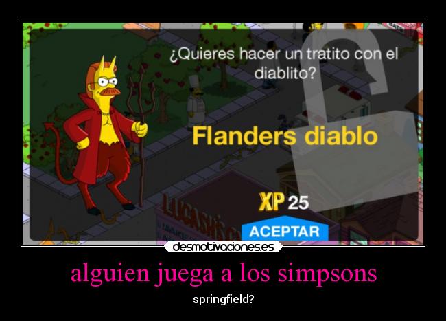 alguien juega a los simpsons - springfield?