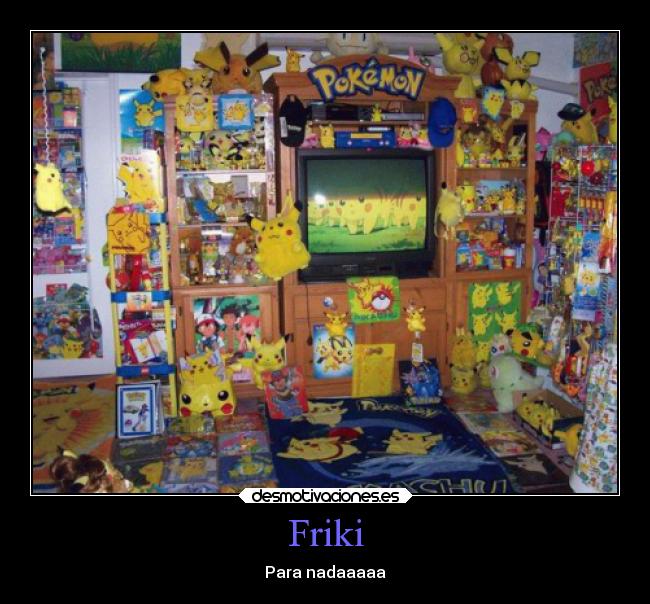 Friki - 