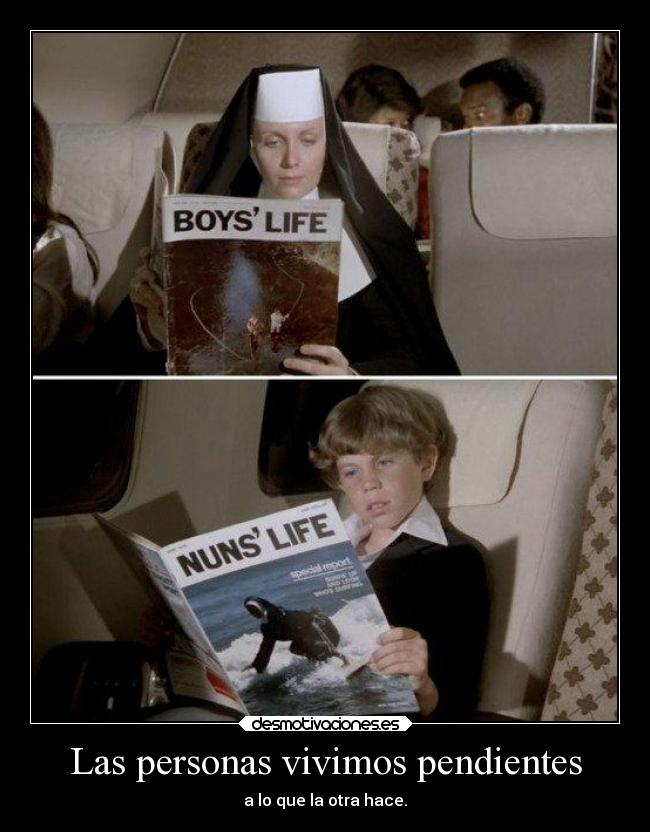 Las personas vivimos pendientes - 