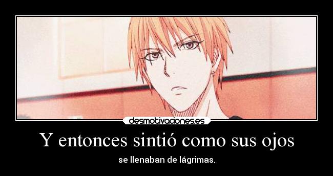 carteles kise ryouta anime manga nyanperona tumblr ojos lagrimas kuroko basket desmotivaciones