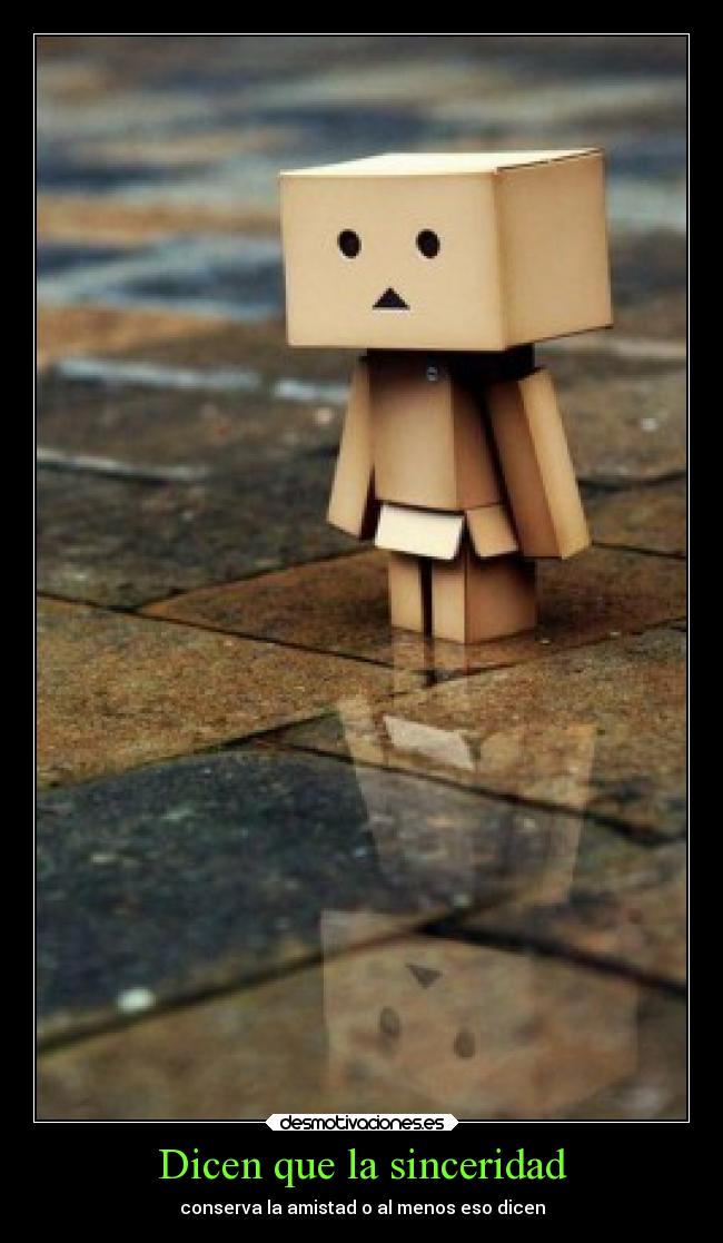 Dicen que la sinceridad - 