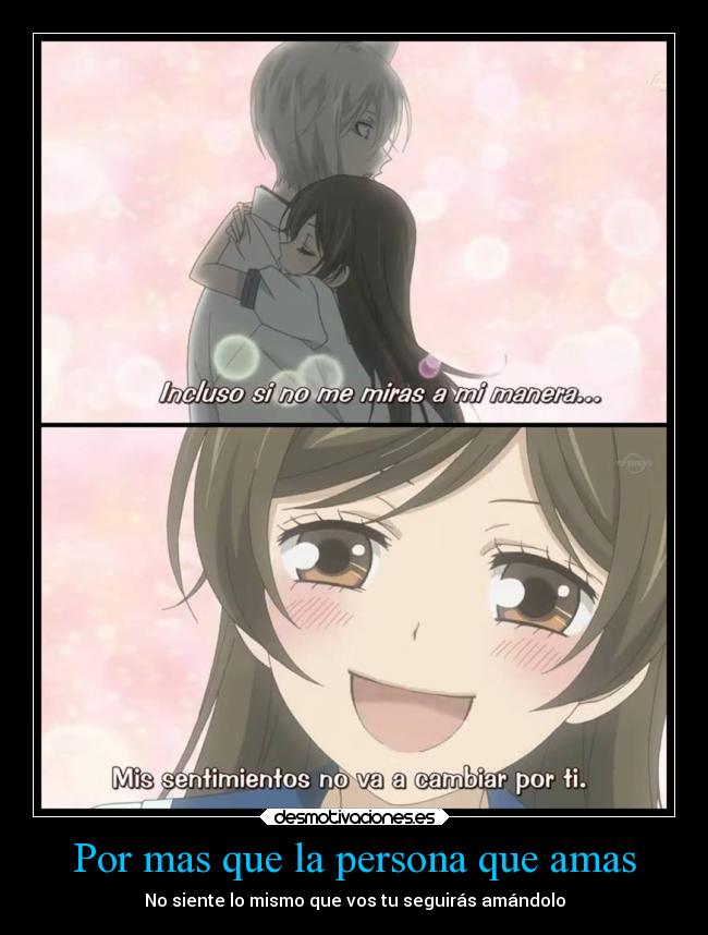 Por mas que la persona que amas -