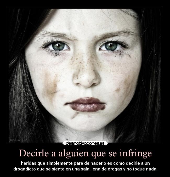 Decirle a alguien que se infringe -
