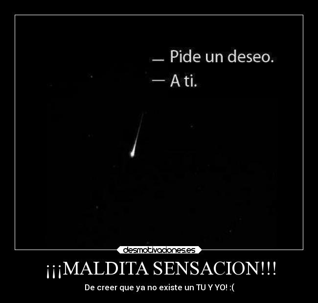 ¡¡¡MALDITA SENSACION!!! - 