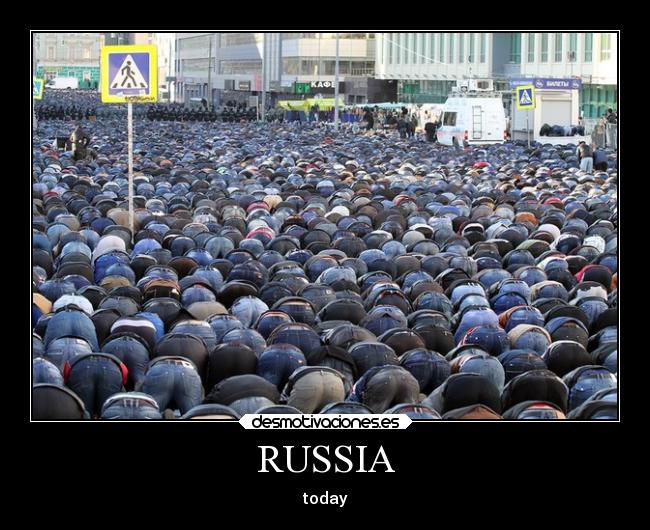RUSSIA - today