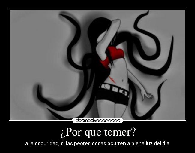 ¿Por que temer? -