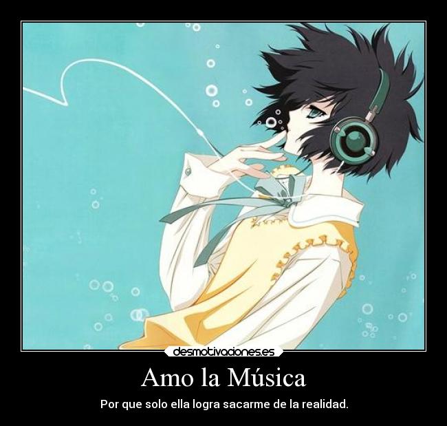 carteles musica anime musica desmotivaciones