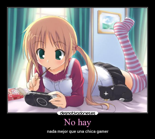No hay - nada mejor que una chica gamer