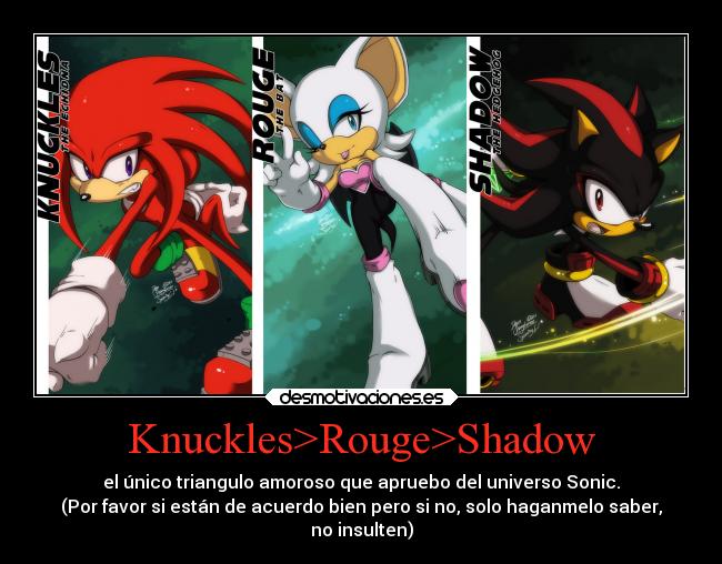 Knuckles>Rouge>Shadow - 