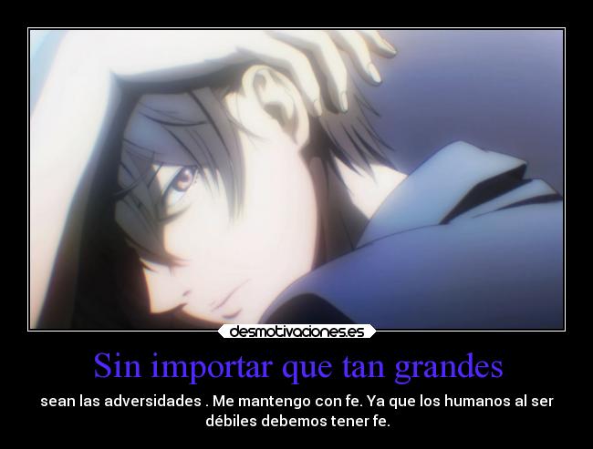Sin importar que tan grandes - 