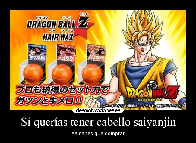Si querías tener cabello saiyanjin - 