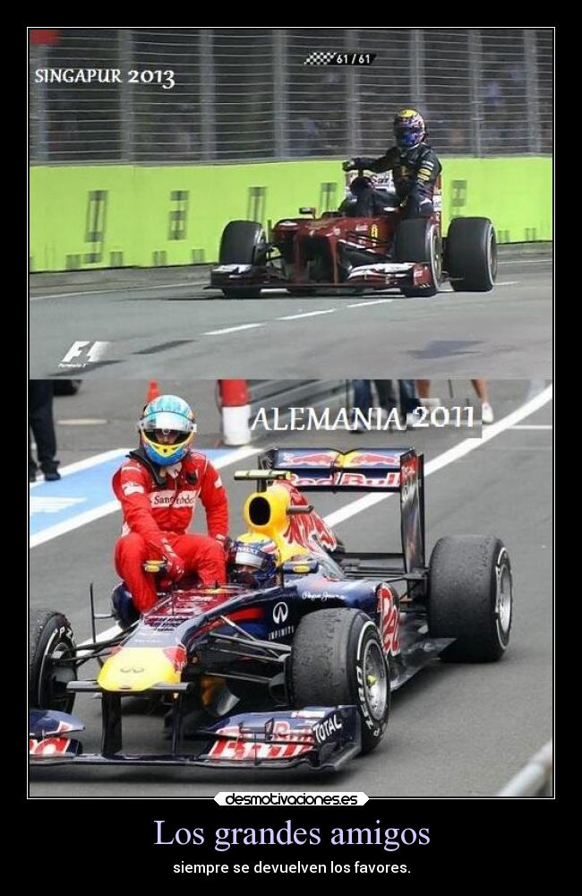 carteles amigos amigos vettel webber alemania singapur desmotivaciones