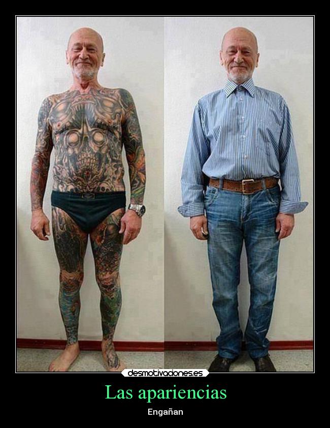 Las apariencias - Engañan
